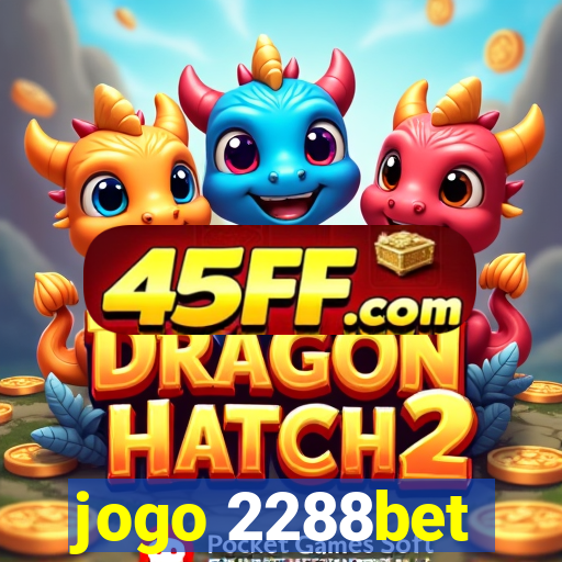 jogo 2288bet